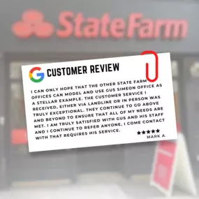 Gus Simeon - State Farm Insurance Agent
Review Highlight