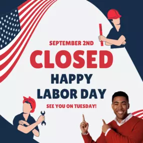 Please note that our office will be closed on Monday for Labor Day, but we look forward to seeing you when we reopen on Tuesday, September 3rd.
Wishing everyone a great holiday weekend!