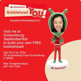 Are you headed to the Schaumburg Septemberfest this weekend? Me, too! I’ll be at the State Farm activation on Sunday from 12:00 to 2:00. Come say hi and make your own FREE bobblehead.