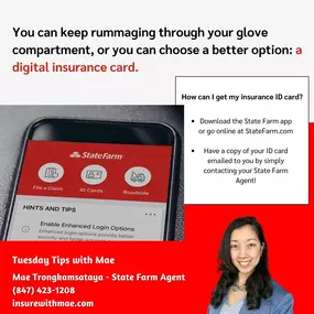 The State Farm Mobile App, which provides an electronic insurance card, was created especially for those who are prone to file away insurance ID cards along with their insurance declaration — or else overlook them both in the mail pile by the front door. It gives you instant access to electronic insurance ID cards, along with many other helpful and convenient functions. You can even add your electronic insurance card to your Apple Wallet.