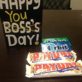 I have the best team in the world! They know me all too well... Payday's and pack of gum (because I steal their gum!)