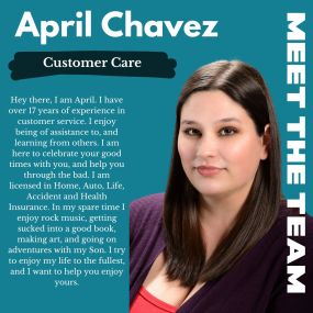 This week with meet the team is April. She has almost 2 years with the agency and is our Customer Care Rep. If you have called our office, chances are she has taken great care of you!