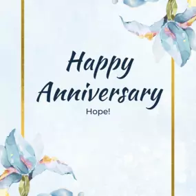 Happy anniversary, Hope!