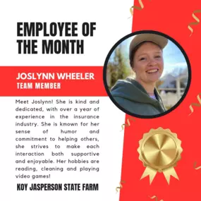 Joslynn is our Employee of the Month! We are so excited to have her as part of our team! Feel free to call and say hi!