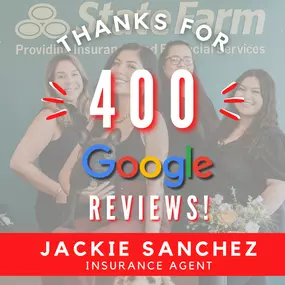 Thank you to our State Farm family for 400 Google reviews!