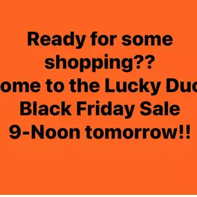 Our annual Black Friday sale is tomorrow !! From 9-12 noon you will receive 20% off your entire purchase. You must be in the store BEFORE noon to participate in the sale. We will be opening early at 9AM. SEE YOU THERE! ????????????????????????????????