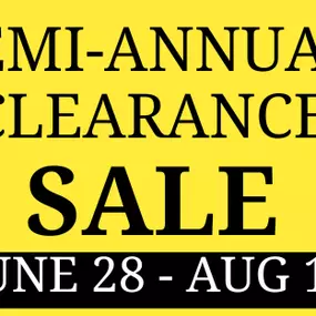 Semi-Annual Clearance Sale!