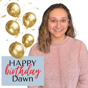 Help us wish Dawn a very happy birthday!  We admire all your hard work and hope you have a special day!