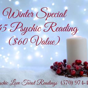 Winter Special: $45 Psychic Reading ($60 value). Get details on all matters of life such as love and relationships, career, and money.