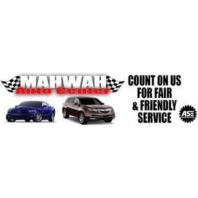 Count on Mahwah Auto Cente in Ramsey, NJ  for Fair and Friendly Service! Our ASE Certified Technicians will get you back on the road as quickly as possible!
