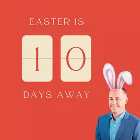 Easter is only 10 days away