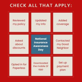 Celebrate National Insurance Awareness Day with our Insurance Checklist Bingo! How many can you check off? It’s a great way to ensure you’re fully covered. Need assistance? Contact your Good Neighbor today!