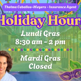 Our insurance office is getting into the Mardi Gras spirit! Our Gretna office will be open from 8:30 AM to 2 PM on Lundi Gras (March 3) and closed on Mardi Gras (March 4) so we can enjoy the celebrations. Wishing everyone a fun and safe holiday—we’ll be back and ready to help after the festivities!