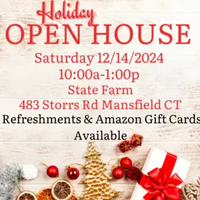 Quote your insurance and let us buy some of your holiday gifts! 
Come visit us this Saturday 12/14/2024 10:00a-1:00p for an Open House
$20 Amazon gift card for an Auto, Home or Life quote! *one gift card per household
Light refreshments and State Farm swag