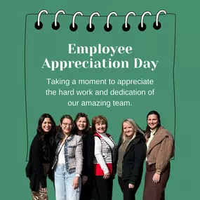 Our team works so hard and makes it look so effortless! Thank you for all that you do! You are so appreciated!