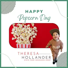 Theresa Hollander - State Farm Insurance Agent - Happy National Popcorn Day! Here’s a photo of little Silas enjoying his favorite snack, popcorn!