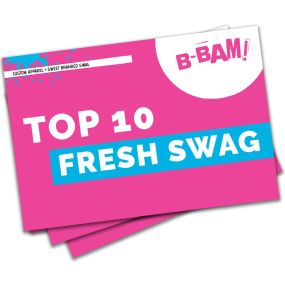 Top 10 Fresh Swag
