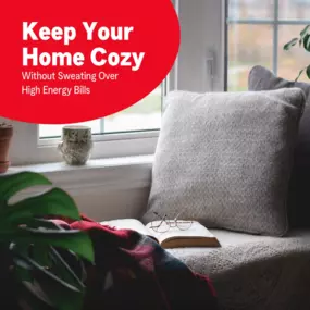 A cozy, comfortable home doesn’t have to result in high energy bills. To save energy, close vents in rooms that are not frequently used. This will redirect the heat into areas where it’s needed most.