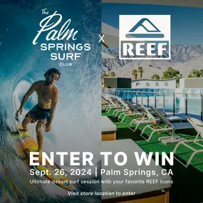 Visit Islanders now through Sept. 15th for your chance to win the ultimate desert surf session @thepalmspringssurfclub with one of your favorite @reef surf icons. Brought to you by your friends @reef. Entry is available IN STORE ONLY so swing by, check out our Reef collection, and get the QR code to enter!