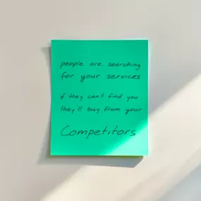 People are actively searching for what you do. Make sure your online presence is unmissable. Because if they can't find you and do miss you, they'll choose your competitors.