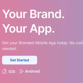 Your Branded Mobile App!