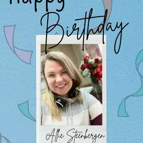 Happy Birthday to our team member Allie!