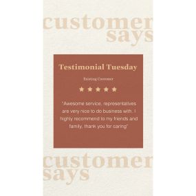 Testimonial Tuesday: Our customers share their experiences highlighting what we can bring to you! Give us a call to get a quote today!