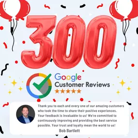 We are thrilled to announce that we've reached 300 Google reviews!