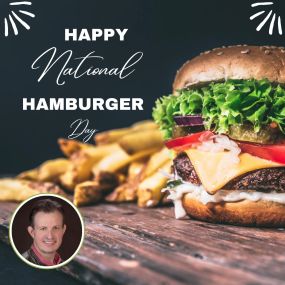 Happy National Hamburger Day!