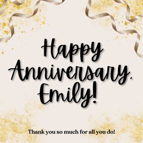Happy anniversary, Emily!
Stephen Simmons - State Farm Insurance Agent