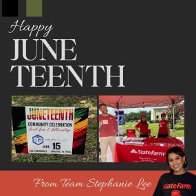Happy Juneteenth! 
Stephanie Lee - State Farm Insurance Agent
