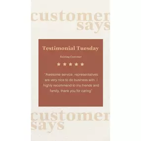 Testimonial Tuesday: Our customers share their experiences highlighting what we can bring to you! Give us a call to get a quote today!