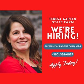 Join us at Teresa Garten State Farm and make a difference in people’s lives. We are hiring at our office in Ferndale, WA. Apply today for a rewarding career with potential for growth!