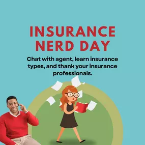 Celebrate Insurance Nerd Day with us!