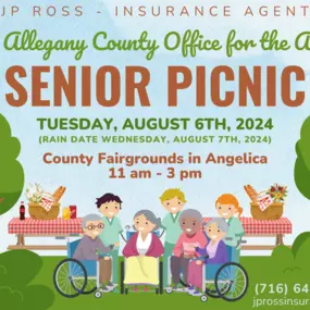 Join the JP Ross State Farm team at the Allegany County Office for the Aging Senior Picnic!

Enjoy delicious food from Stearns Chicken Barbecue, live music and dancing with Triple Play, a vendor fair, bingo, T-shirt contests, and exciting prizes. 
We can't wait to see you there!

$13.00 Per Person

T-Shirt Contests:
 - Funniest T-Shirt
 - Prettiest T-Shirt
 - Most Creative T-Shirt

Prizes For:
 - Longest Married Couple
 - Eldest Female
 - Eldest Male
 - Eldest Veteran

For Reservations:
Call The