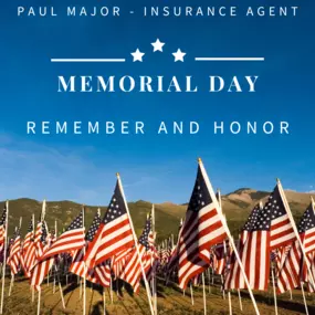 This Memorial Day, we honor and remember the brave men and women who gave their lives in service to our country. From all of us at Paul Major State Farm, we wish you a meaningful and safe weekend surrounded by those you hold dear.
