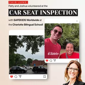 This June, Patty and Joshua rolled up their sleeves and volunteered at the Car Seat Inspection event with SafeKids Worldwide at the Charlotte Bilingual School!