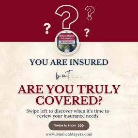 It's time for a reality check! 
Check out this post to determine if you might be underinsured. 
If you've got more questions than answers, feel free to reach out! #TeamMonicaMeyers is here for you!