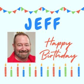 The team celebrated Jeff last week for his birthday!