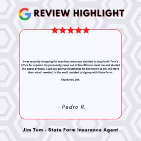 Thank YOU, Pedro for entrusting us with your insurance needs! Thank you for visiting the Jim Tom - State Farm Agency!