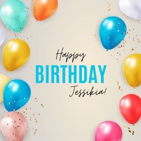 Happy birthday, Jessikia!