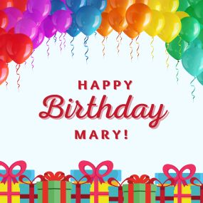 Happy birthday, Mary!