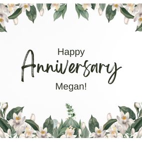 Happy anniversary, Megan!