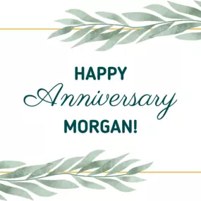 Happy work anniversary, Morgan!