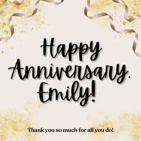 Happy anniversary, Emily! Thanks for all you do!
Stephen Simmons - State Farm Insurance Agent