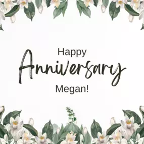 Happy anniversary, Megan!