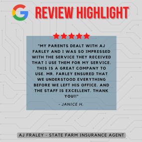 AJ Fraley - State Farm Insurance Agent
Review highlight