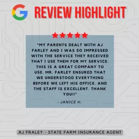 AJ Fraley - State Farm Insurance Agent
Review highlight