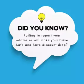 We want your odometer! Don't mess with your discount - turn in your odometer every renewal to help keep your discount high.