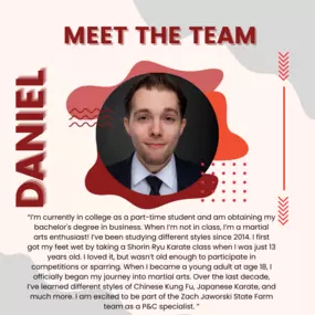 Welcome to the team Daniel! Zach Jaworski State Farm